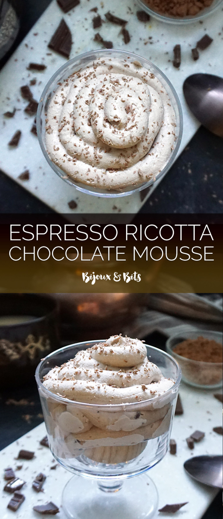 Espresso ricotta chocolate mousse | Bijoux & Bits